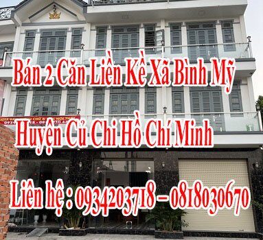 Chính Chủ Cần Bán 2 Căn Liền Kề Xã Bình Mỹ Huyện Củ Chi Hồ Chí Minh