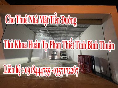 Chính Chủ Cho Thuê Nhà Mặt Tiền Đường Thủ Khoa Huân Tp Phan Thiết Tỉnh Bình Thuận