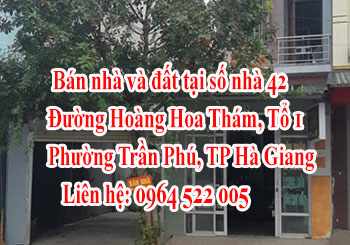 CHÍNH CHỦ cần bán nhà và đất tại số nhà 42, Đường Hoàng Hoa Thám, Tổ 1, Phường Trần Phú,