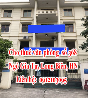 Cho thuê văn phòng  số 368 Ngô Gia Tự, Long Biên, HN