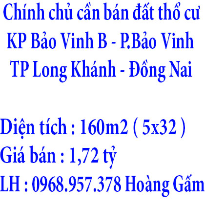 Chính chủ cần bán đất thổ cư ở phường Bảo Vinh, TP. Long Khánh, Đồng Nai