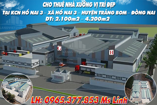 CHO THUÊ NHÀ XƯỞNG VỊ TRÍ ĐẸP TẠI KCN HỐ NAI 3 – XÃ HỐ NAI 3