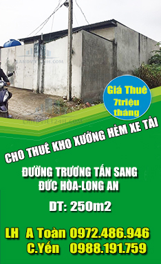 CẦN CHO THUÊ KHO XƯỞNG HẺM XE TẢI TRƯƠNG TẤN SANG-ĐỨC HÒA