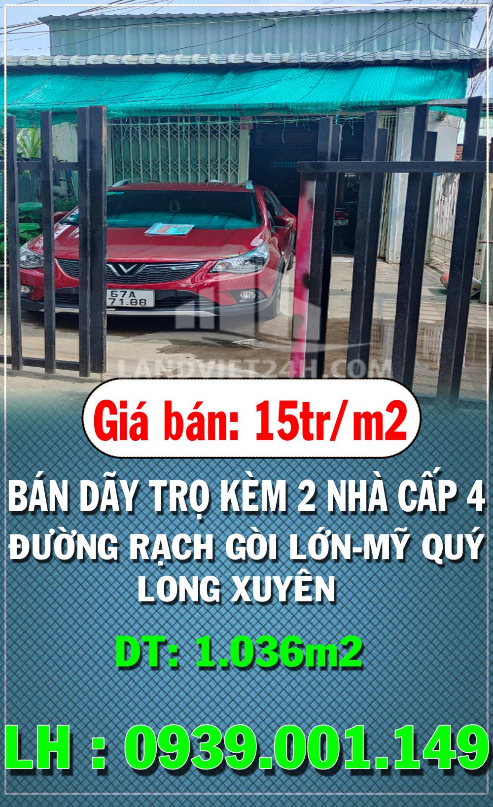 CẦN BÁN DÃY TRỌ KÈM 2 NHÀ CẤP 4 ĐƯỜNG RẠCH GÒI LỚN-MỸ QUÝ-LONG XUYÊN