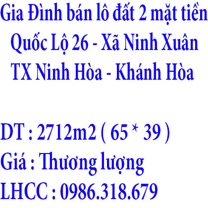 Gia Đình bán lô đất 65*39 =2712m2 ,Thị xã Ninh Hòa, Khánh Hòa