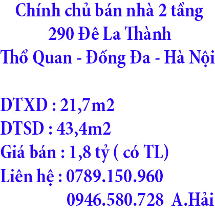 Chính chủ bán nhà ở 290 Đê La Thành,Phường Thổ Quan, Quận Đống Đa, Hà Nội