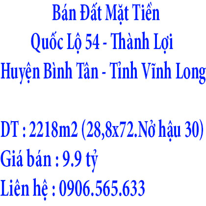 Bán Đất Mặt Tiền QL 54 xã Thành Lợi, Huyện Bình Tân, Tỉnh Vĩnh Long