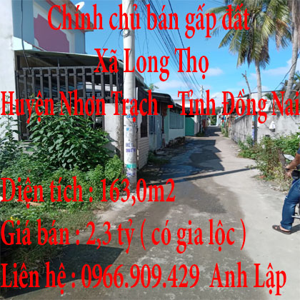 Chính chủ cần bán gấp đất  Xã Long Thọ - Huyện Nhơn Trạch  - Tỉnh Đồng Nai