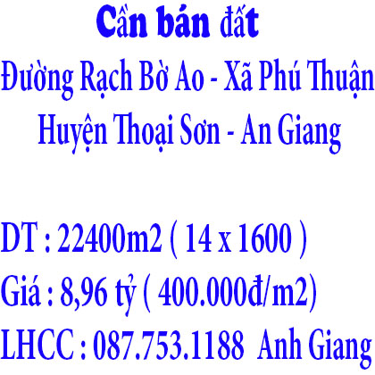 Cần bán đất khu vực 107, Đường Rạch Bờ Ao, Xã Phú Thuận, Huyện Thoại Sơn, An Giang