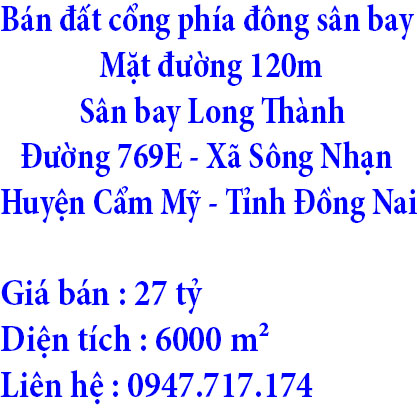 Bán đất cổng phía đông sân bay mặt đường 120m sân bay Long Thành