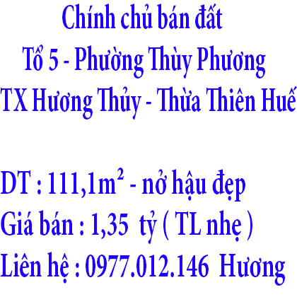 Chính chủ bán đất Tổ 5,Phường Thùy Phương,Thị Xã Hương Thủy,Thừa Thiên Huế