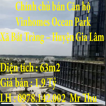 Chính chủ bán Căn hộ có DT 63 m2  tại Vinhomes Ocean Park (Gia Lâm - Hà Nội), Tòa S2.18,