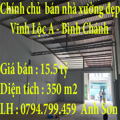 Chính chủ cần bán nhà xưởng đẹp ở Vĩnh Lộc A , Huyện Bình Chánh , HCM