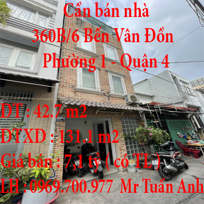 Cần bán nhà nằm ở 360B/6 Bến Vân Đồn, Phường 1, Quận 4, TP Hồ Chí Minh