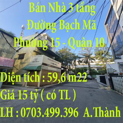 Do Đổi Chỗ Ở Thuận Tiện Cho Công Việc Cần Bán Nhà ở Đường Bạch Mã, Phường 15, Quận 10, Tp