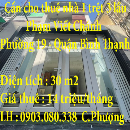 Cần cho thuê nhà 1 trệt 3 lầu nằm ở Phạm Viết Chánh, Phường 19, Quận Bình Thạnh – Tp HCM