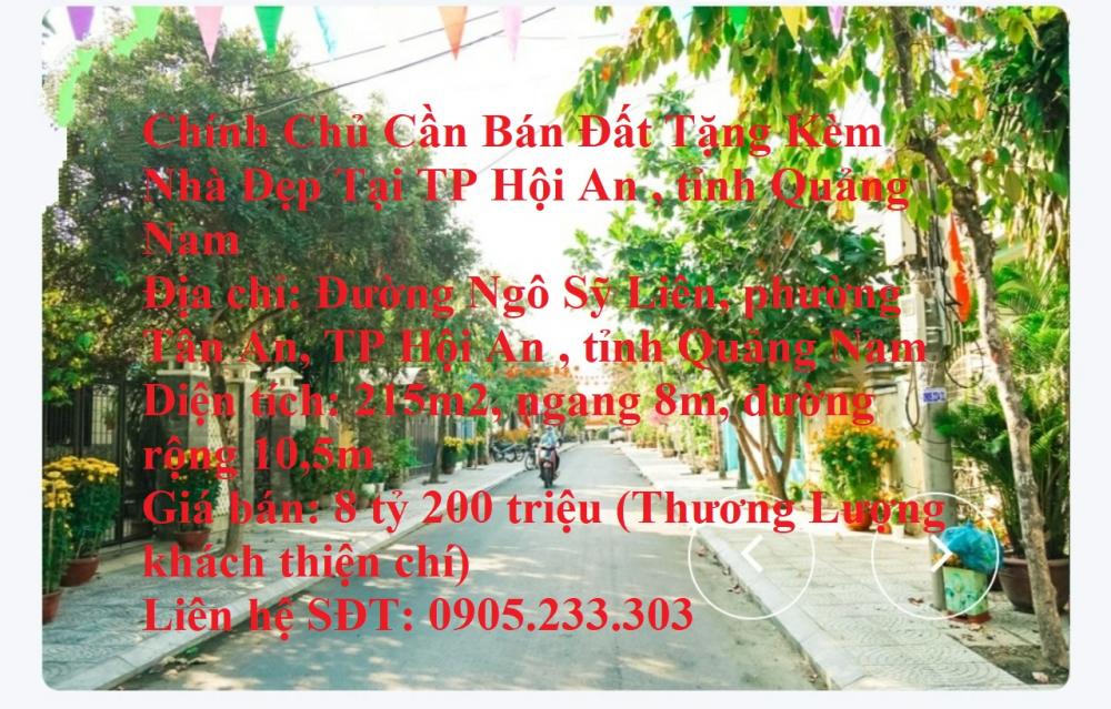 Chính Chủ Cần Bán Đất Tặng Kèm Nhà Đẹp Tại TP Hội An , tỉnh Quảng Nam