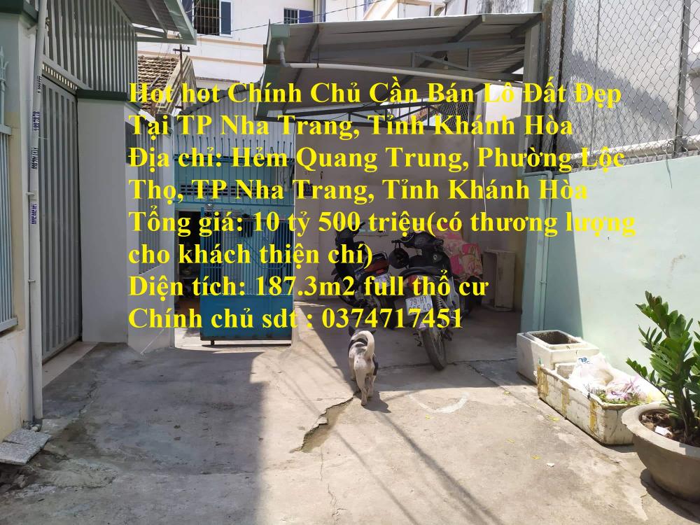 Hot hot Chính Chủ Cần Bán Lô Đất Đẹp Tại TP Nha Trang, Tỉnh Khánh Hòa