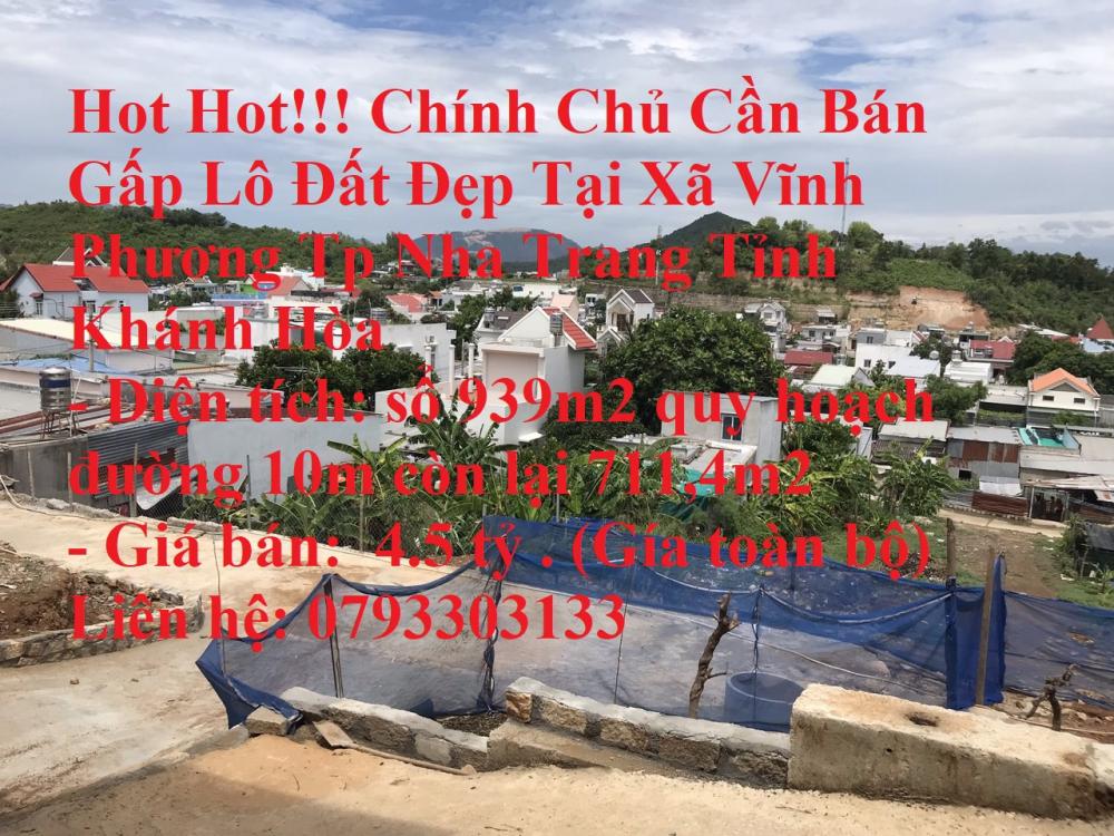 Hot Hot!!! Chính Chủ Cần Bán Gấp Lô Đất Đẹp Tại Xã Vĩnh Phương Tp Nha Trang Tỉnh Khánh Hòa