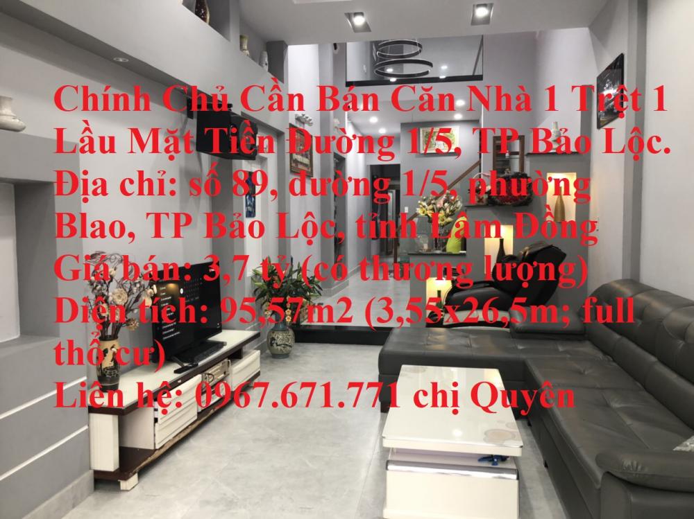 Chính Chủ Cần Bán Căn Nhà 1 Trệt 1 Lầu Mặt Tiền Đường 1/5, TP Bảo Lộc.