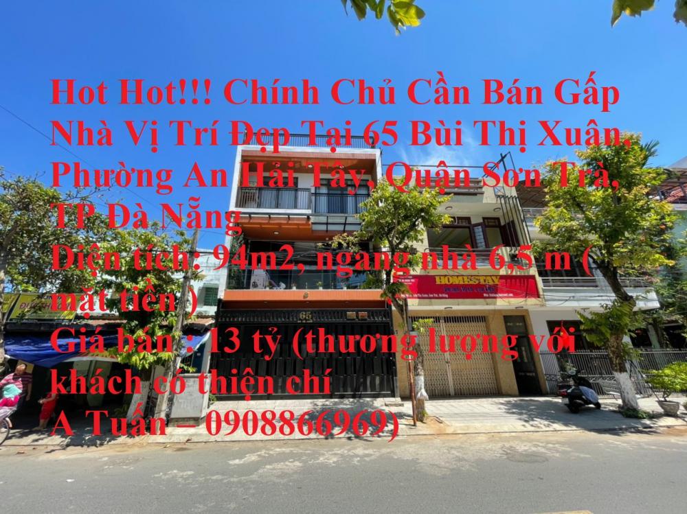 Hot Hot!!! Chính Chủ Cần Bán Gấp Nhà Vị Trí Đẹp Tại Quận Sơn Trà, TP Đà Nẵng,