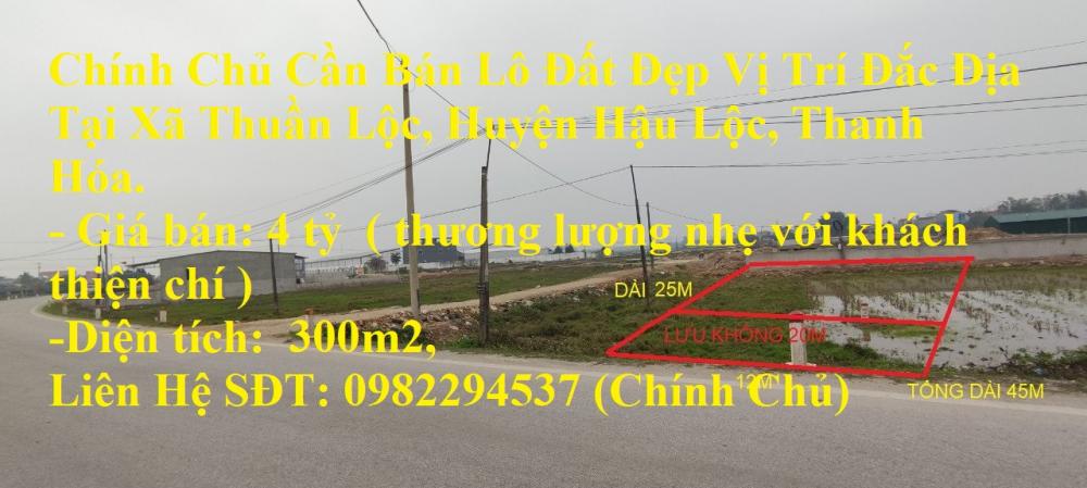 Chính Chủ Cần Bán Lô Đất Đẹp Vị Trí Đắc Địa Tại Thuần Lộc, Huyện Hậu Lộc, Thanh Hóa.