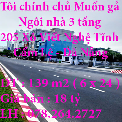 Tôi chính chủ Muốn gả ngôi nhà 3 tầng ở 205 Xô Viết Nghệ Tĩnh,  Cẩm Lệ, Đà Nẵng