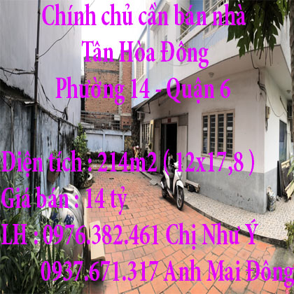 Chính chủ cần bán nhà ở Tân Hòa Đông, Phường 14, Quận 6