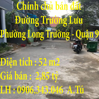 Chính chủ bán đất Đường Trường Lưu, Phường Long Trường, Quận 9,TPHCM