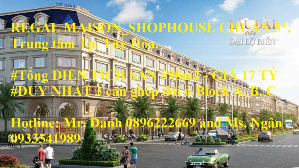 REGAL MAISON_SHOPHOUSE CHUẨN 5*. Trung tâm Tp. Tuy Hòa. PHÁP LÝ rõ ràng và chuẩn chỉnh