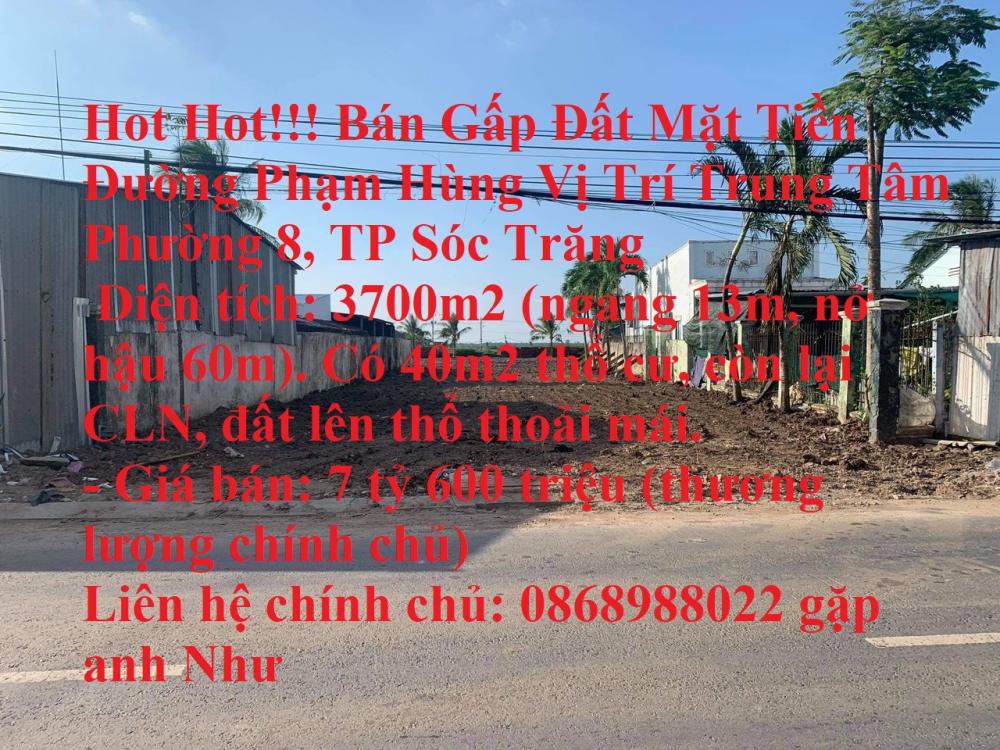 Hot Hot!!! Bán Gấp Đất Mặt Tiền Đường Phạm Hùng  Vị Trí Trung Tâm Phường 8, TP Sóc Trăng